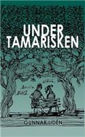 Under tamarisken