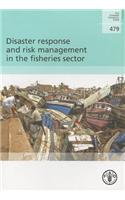 Disaster Response and Risk Management in the Fisheries Sector