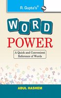 Word Power: A Quick and Convenient Reference of Words