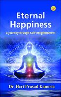 Eternal Happiness:A Journey through Self-enlightenment