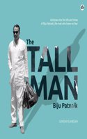 The Tall Man - Biju Patnaik