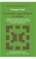 Geometric Quantization in Action