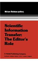 Scientific Information Transfer: The Editor’s Role