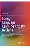Foreign Language Learning Anxiety in China