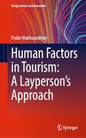 Human Factors in Tourism: A Layperson's Approach