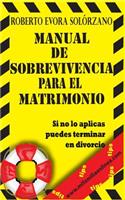 Manual de Sobrevivencia para el Matrimonio