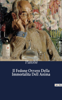 Fedone Ovvero Della Immortalita Dell Anima