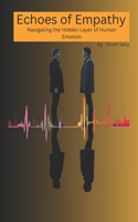Echoes of Empathy