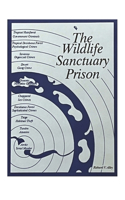 Wildlife Sanctuary Prison