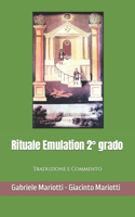 Rituale Emulation 2° Grado: Traduzione e Commento
