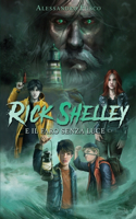 Rick Shelley e il Faro Senza Luce