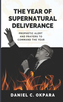 Year of Supernatural Deliverance