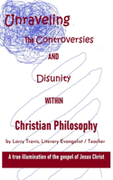 Unraveling the Controversies and Disunity within Christian Philosophy