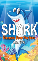 Shark Coloring Book For Kids Ages 4-10