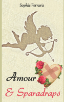 Amour et Sparadraps