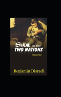 Sybil or The Two Nations Annotated