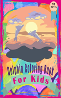 Dolphin Coloring Book for Kids