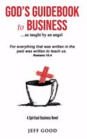 God's Guidebook to Business...as taught by an angel