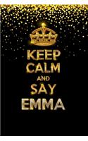 EMMA Golden Keep Calm Notebook Journal Personal Diary Personalized Name 120 pages Lined (6x9 inches) (15x23 cm)