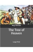 The Tree of Heaven: Large Print