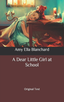 A Dear Little Girl at School