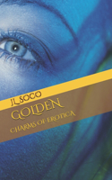 Golden: Charms of Erotica