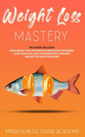 Weight Loss Mastery