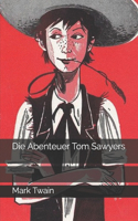 Die Abenteuer Tom Sawyers