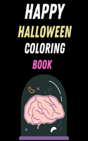 Happy Halloween Coloring Book: New and Expanded Edition, 82 Unique Designs, Jack-o-Lanterns, Witches, Haunted Houses, and More
