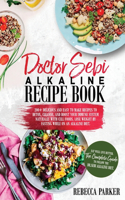 Doctor Sebi Alkaline Recipe Book