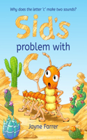 Sid's problem with 'C'