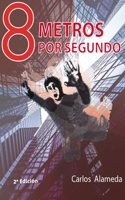 8 metros por segundo: La verdad es la bala