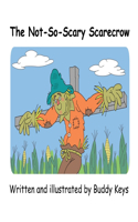 Not-So-Scary Scarecrow