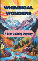 Whimsical Wonders: A Teen Coloring Odyssey