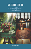 Colorful Doilies
