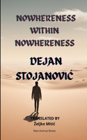 Nowhereness Within Nowhereness