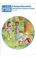 Comprehension: Introductory Teacher’s Guide(Collins Primary Focus)