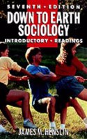 Down To Earth Sociology Seventh Edition: Introductory Readings