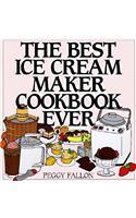 The Best Ice Cream Maker Cookbook Ever