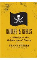Raiders and Rebels