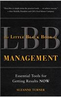 The Little Black Book of Management: Essential Tools for Getting Results NOW