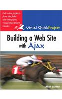 Building a Web Site with Ajax: Visual QuickProject Guide