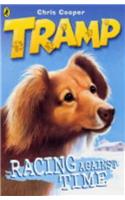 Tramp: Racing Against Time Bk. 6