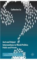 Just and Unjust Interventions in World Politics