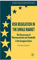 Risk Regulation in the Single Market