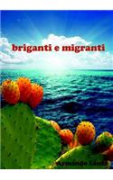 Briganti e Migranti