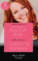 His Convenient New York Bride / Cooking Up Romance