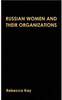 Russian Women and Their Organizations