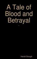 A Tale of Blood and Betrayal