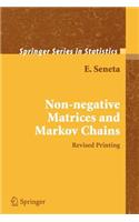Non-negative Matrices and Markov Chains: (Springer Series in Statistics)